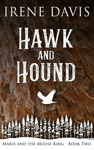 Hawk and Hound by Irene Davis