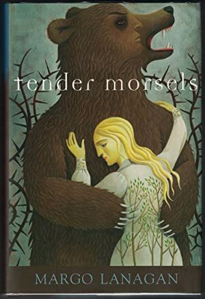 Tender Morsels by Margo Lanagan