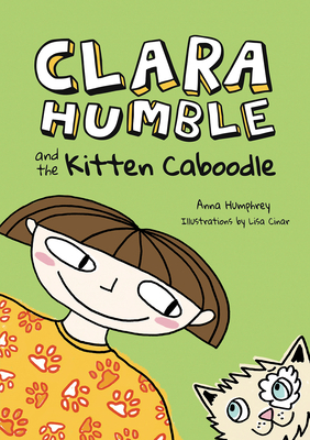 Clara Humble and the Kitten Caboodle by Humphrey