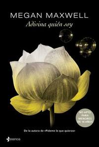Adivina quién soy by Megan Maxwell