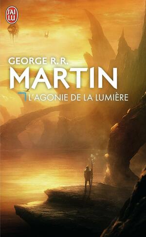 L'agonie de la lumière by George R.R. Martin