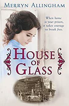 House of Glass by Merryn Allingham