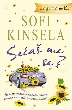 Sećaš me se? by Sophie Kinsella