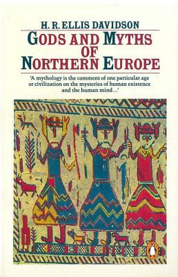 Gods and Myths of Northern Europe by H. R. Ellis Davidson