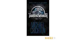 Jurassic World by Michael Crichton