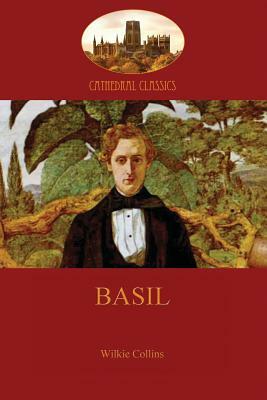 Basil: the inspiration for the modern detective novel (Aziloth Books) by Wilkie Collins