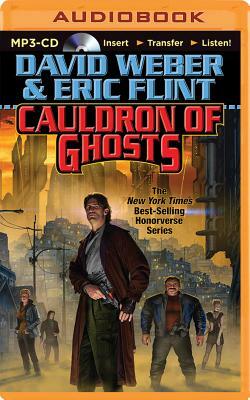 Cauldron of Ghosts by David Weber, Eric Flint