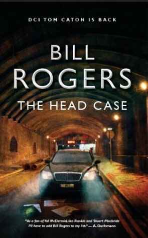 The Head Case by Bill Rogers