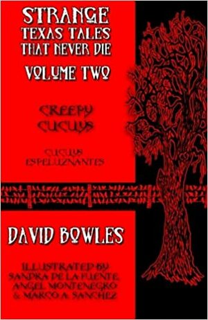 Creepy Cucuys by David Bowles