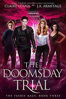 The Doomsday Trial by Claire Luana, J.A. Armitage