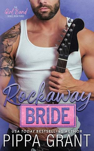 Rockaway Bride by Pippa Grant