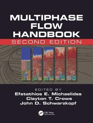 Multiphase Flow Handbook by 