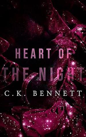 Heart of the Night by C. K. Bennett