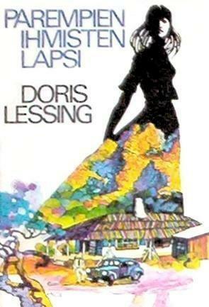 Parempien ihmisten lapsi by Doris Lessing, Heidi Järvenpää