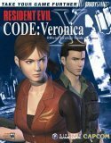 Resident Evil® Code: Veronica X Official Strategy Guide by Dan Birlew
