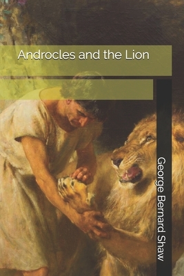 Androcles and the Lion by George Bernard Shaw