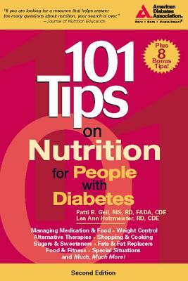 101 Tips on Nutrition for People with Diabetes by Lea Ann Holzmeister, Patti B. Geil
