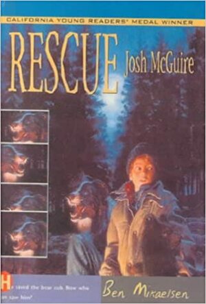 Rescue Josh Mc Guire by Ben Michaelsen, Ben Mikaelsen