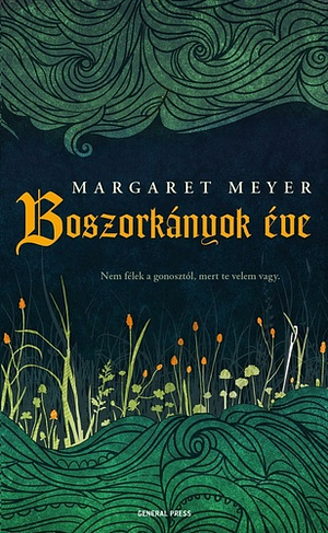 Boszorkányok ​éve by Margaret Meyer