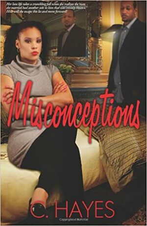 Misconceptions by Leila Jefferson, C. Hayes