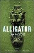 Alligator by Lisa Moore