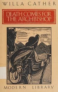 Death Comes For The Archbishop by Willa Cather