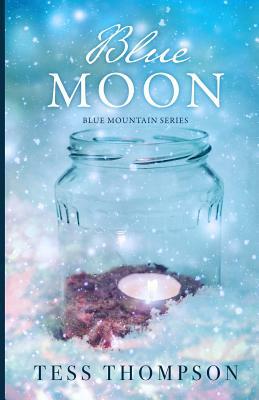 Blue Moon by Tess Thompson