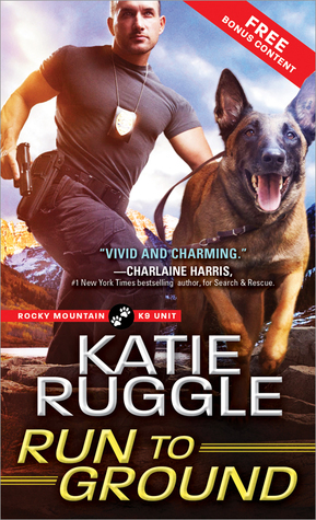 Run to Ground by Katie Ruggle