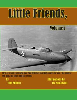 Little Friends Volume I by Tom Mullen