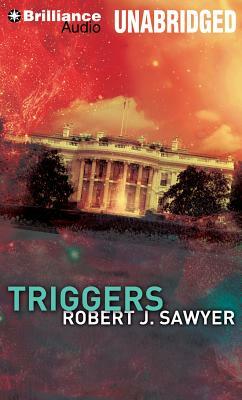 Triggers by Robert J. Sawyer