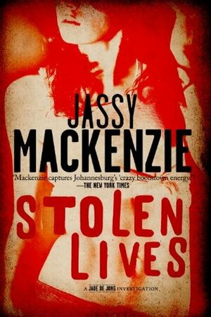 Stolen Lives by Jassy Mackenzie