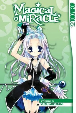 Magical X Miracle, Vol. 5 by Yuzu Mizutani