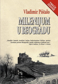 Milenijum u Beogradu by Vladimir Pištalo