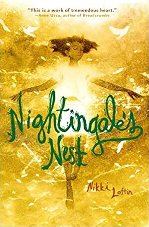 Nightingale's Nest by Nikki Loftin