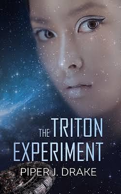 The Triton Experiment: The Complete Shapeshifter Science Fiction Romance Series  by Piper J. Drake