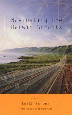 Navigating the Darwin Straits by Edith Forbes