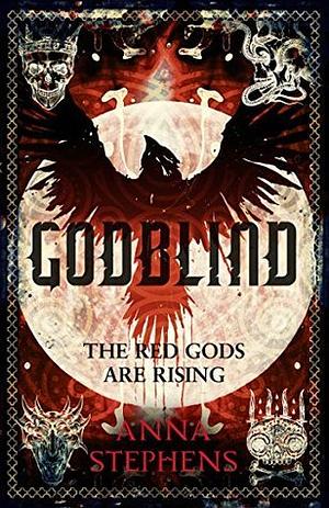 Godblind, Book 1 by Anna Stephens