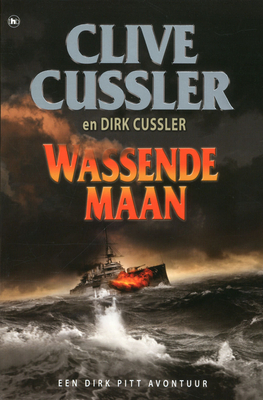 Wassende maan by Dirk Cussler, Pieter Cramer, Clive Cussler