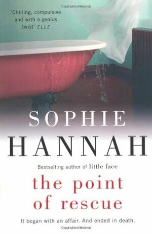The Point Of Rescue by Sophie Hannah