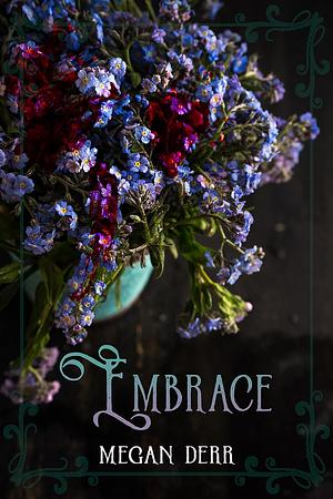 Embrace by Megan Derr