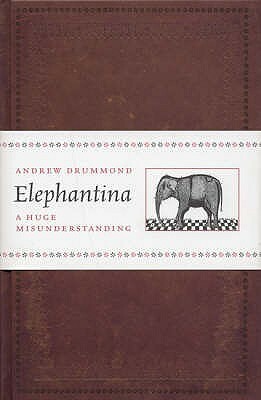 Elephantina by Andrew Drummond