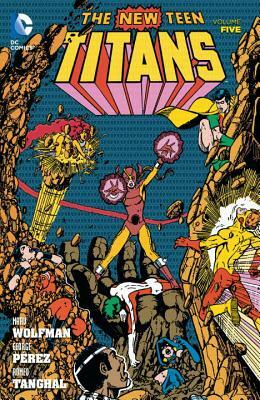 The New Teen Titans, Vol. 5 by Marv Wolfman
