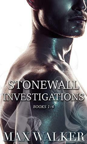 Stonewall Investigations: Books 1-4 by Max Walker