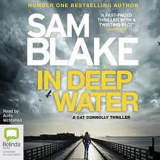 In Deep Water  by Sam Blake