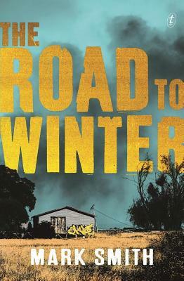 The Road to Winter by Mark Smith