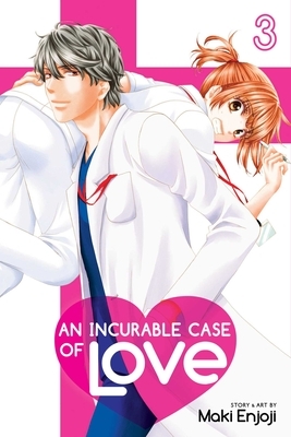 An Incurable Case of Love, Vol. 3 by Maki Enjōji