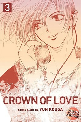 Crown of Love, Volume 3 by Yun Kouga