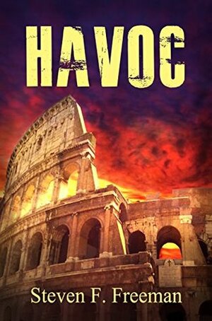 Havoc by Steven F. Freeman