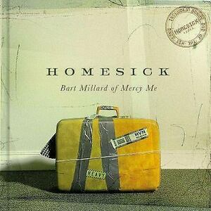 Homesick by Bart Millard