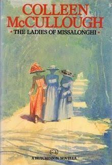 The Ladies of Missalonghi by Colleen McCullough